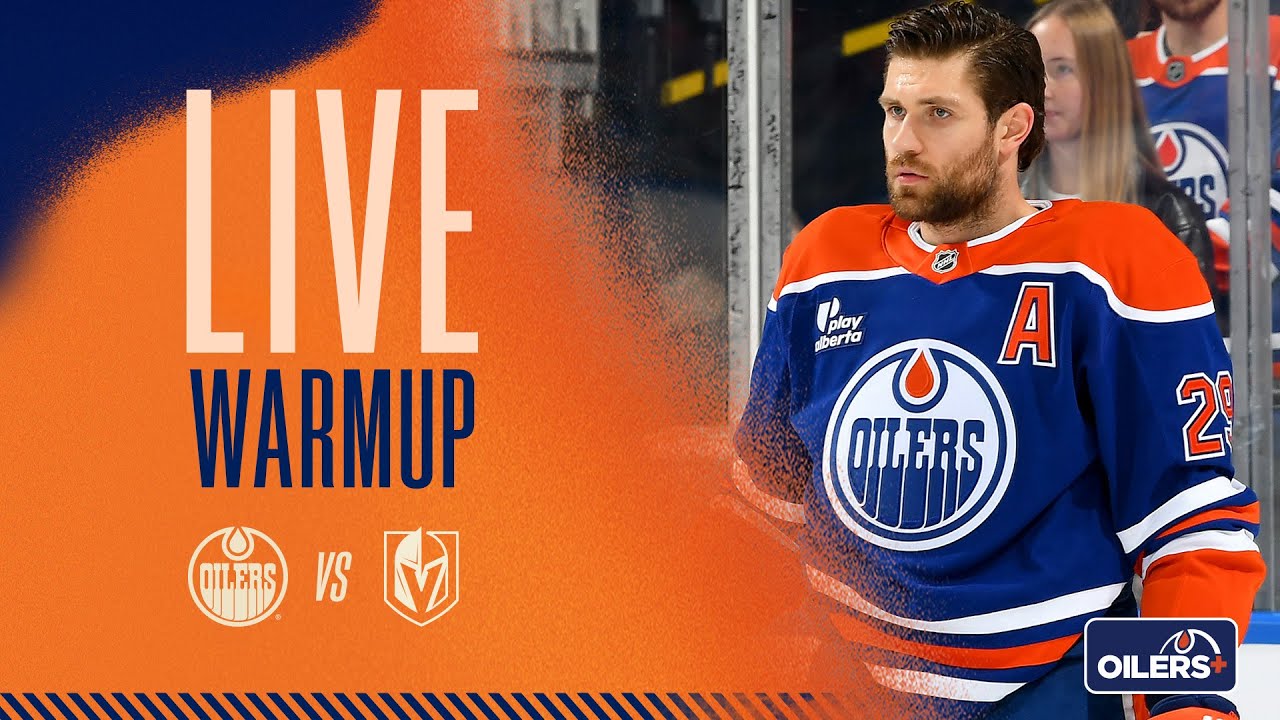 ARCHIVE | Warmup  -  Oilers vs Golden Knights