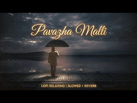 Pavazha Malli Unplugged | s l o w e d  +  r e v e r b | Sai Abhyankkar | Shruti Haasan
