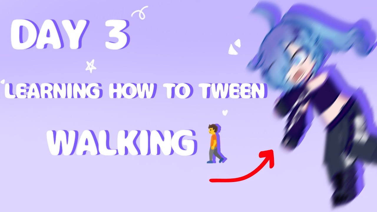 DAY 3 Learning how to tween [ WALK🚶] / TUTORIAL BY : @kaziaidahhaque ...