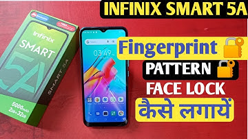 Infinix Smart 5A Fingerprint 🔐 Pattern 🔐 Face Lock | How To Set Fingerprint Lock in Infinix Smart 5A