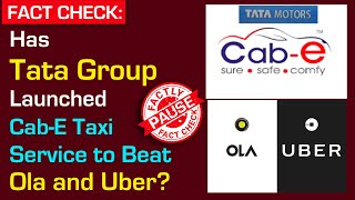 FACT CHECK: Has Tata Group Launched Cab-E Taxi Service to Beat Ola and Uber? screenshot 1
