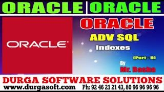 Oracle Tutorial || online training||Adv Sql | Indexes Part - 5 by basha