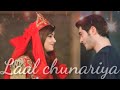 hayat murat 👉Laal Chunariya song||whatsapp status|| Akull❤