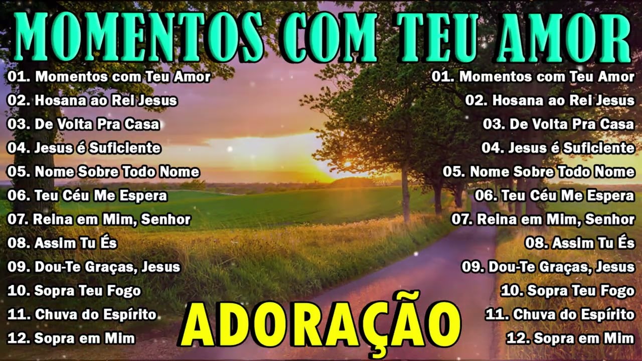 Louvor da Manhã 2025 🌿 Momentos com Teu Amor | Adoração e Presença de Deus