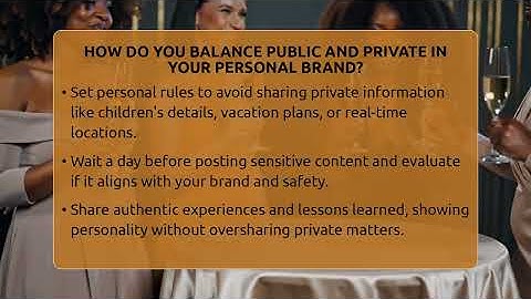 How Do You Balance Public And Private In Your Personal Brand? - Everyday-Networking