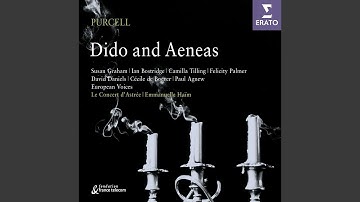 Dido and Aeneas, Z. 626, Act 1: Song. "Shake the Cloud from off Your Brow" (Belinda)
