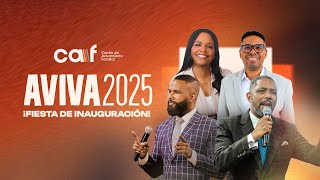 AVIVA 2025 | FIESTA DE INAUGURACION | DÍA 2 | PASTOR LUIJO