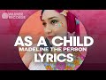 Madeline The Person - As A Child [Official Lyric Video]