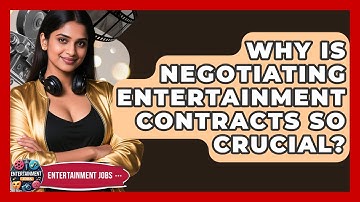 Why Is Negotiating Entertainment Contracts So Crucial? - Entertainment Jobs