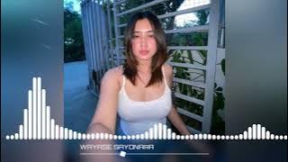 TMR MUSIC‼️ WAYASE SAYONARA || REMIX TERBARU 2025