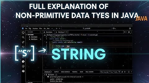 Code of the Java STRING (Non-Primitive Data Types Explained)