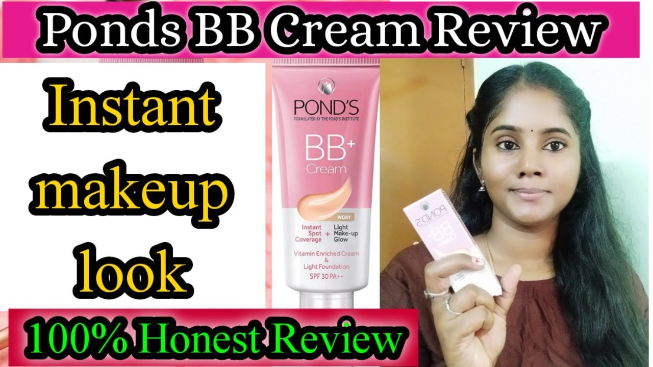 Ponds bb cream review in tamilInstant spot coverageLight makeup glowInstant makeup look pondsbb