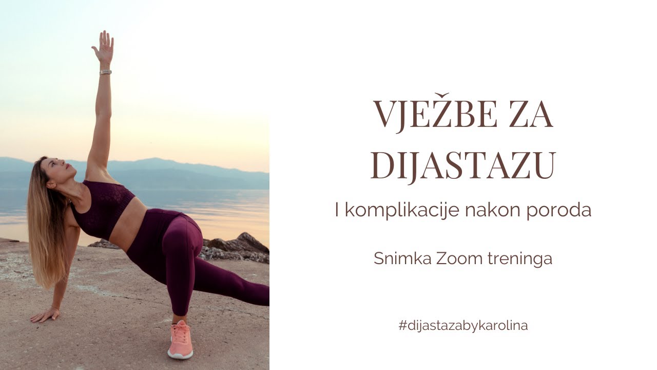 Vježbe za Dijastazu i komplikacije nakon poroda I Zoom trening I Karolina Jakšić