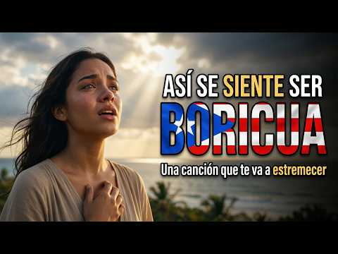 🇵🇷 ASÍ SE SIENTE SER BORICUA… | La Canción Que Te Va a Estremecer 🙏🔥