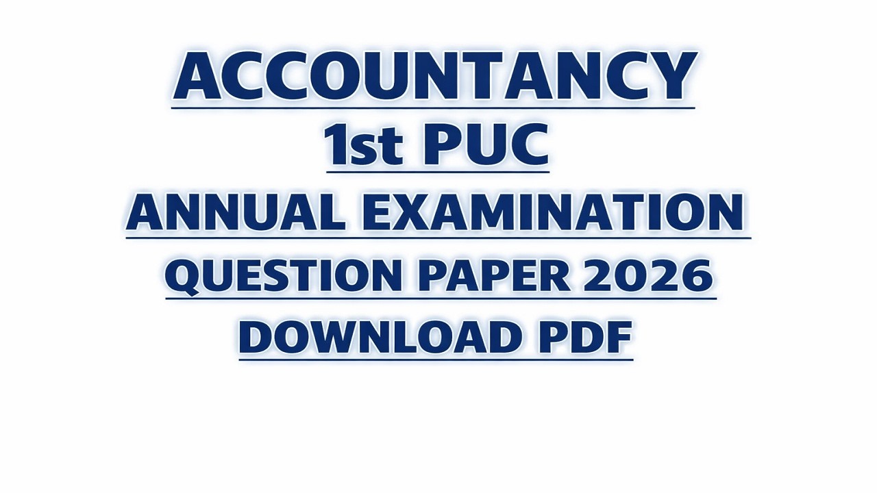 Accountancy 1st PUC Annual Examination Question Paper 2026