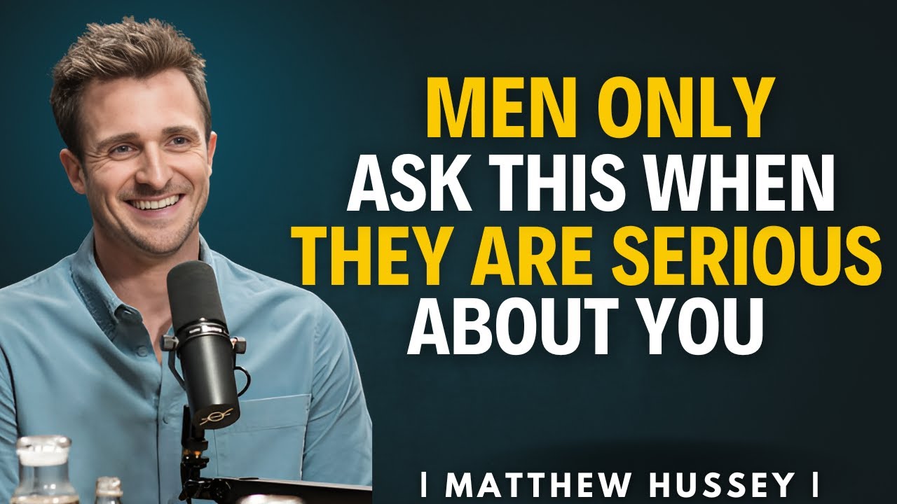 He’s Falling In Love If He Asks You These 5 Questions (Most Older Women Miss ) | Matthew Hussey