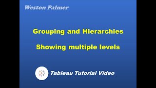 Full Tableau Tutorial - Grouping and Hierarchies Guide