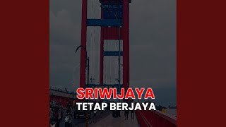 Download Lagu Sriwijaya Tetap Berjaya Download Lagu Sriwijaya Tetap Berjaya