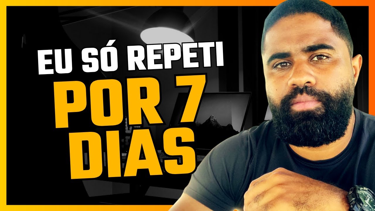 ESTA AFIRMAÇÃO TRANSFORMOU TUDO EM 7 DIAS