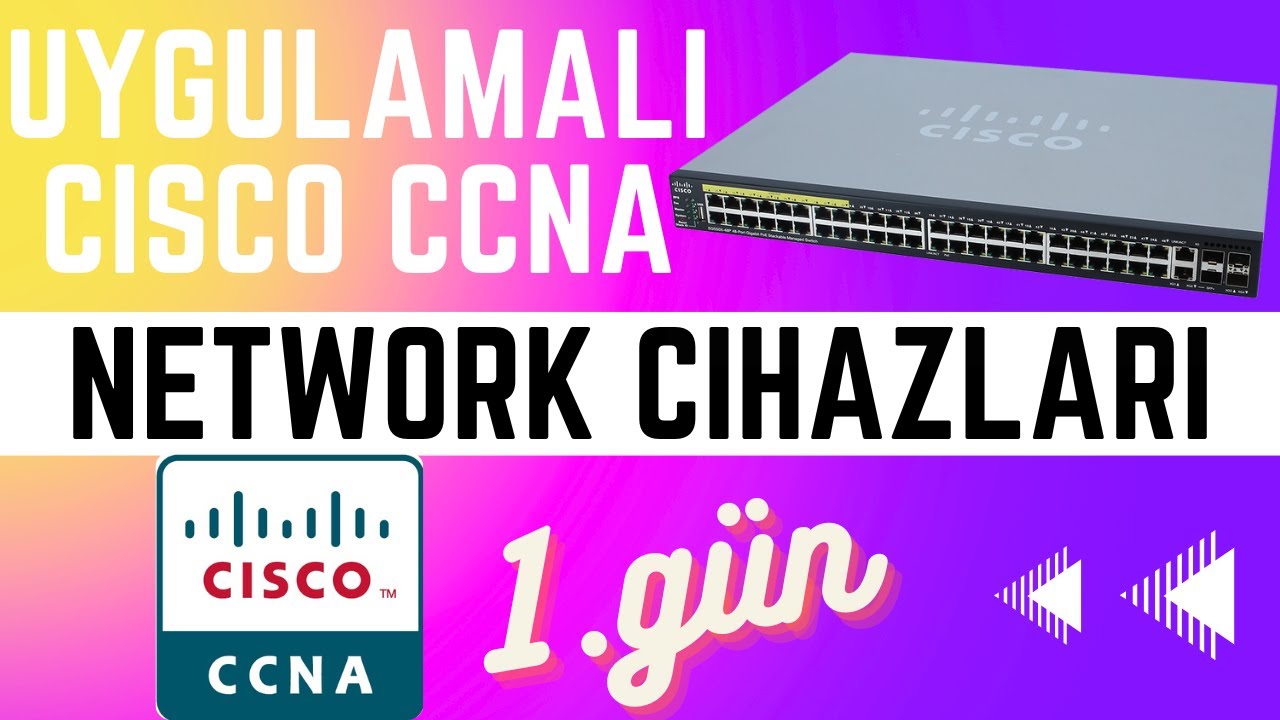 Ağ cihazları | Network cihazları | Bilgisayar ağları başlangıç videosu | Cisco CCNA eğitimi