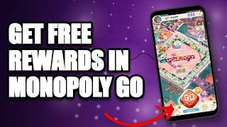 How to Get Free Rewards in Monopoly GO 2026 Monopoly GO Rewards