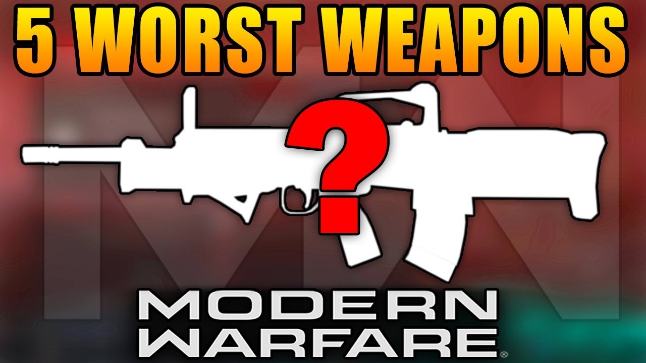 Top 5 Worst Weapons in Modern Warfare (Worst Guns)
