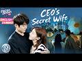 ENG DUB CEO S Secret Wife EP39 Married To CEO By Mistake Tong Mengshi Wang Herun ENG DUB CEO S Secret Wife EP39 Married To CEO By Mistake Tong Mengshi Wang Herun