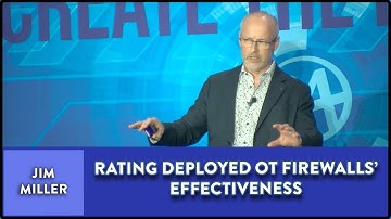 Rating Deployed OT Firewalls’ Effectiveness