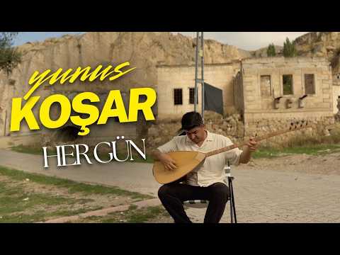Yunus Koşar - HER GÜN #yeni