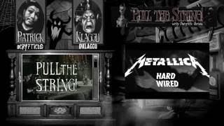 Pull The String! with Patrick Bruss - Metallica, Statutory-Rape Rock, AXESLASHER