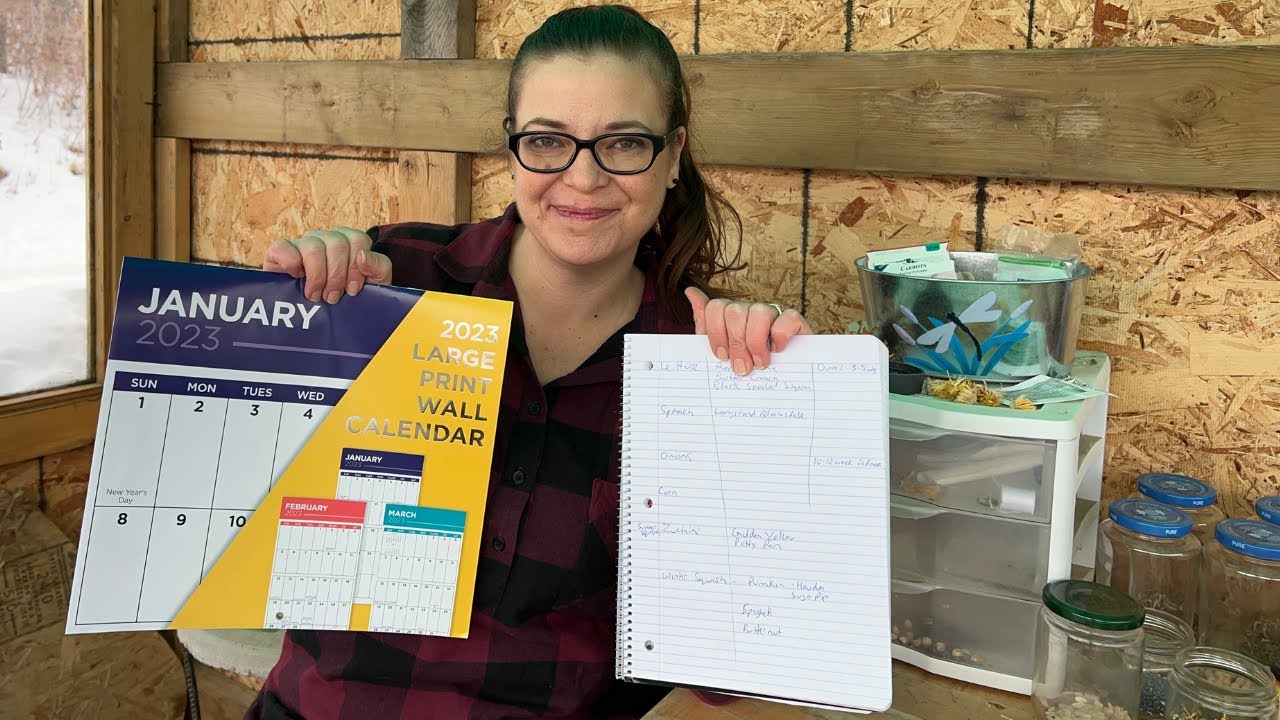 Creating My Seed Starting And Planting Calendar - Garden Planning 101