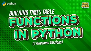 Building Times Table Functions in Python (3 Awesome Versions)