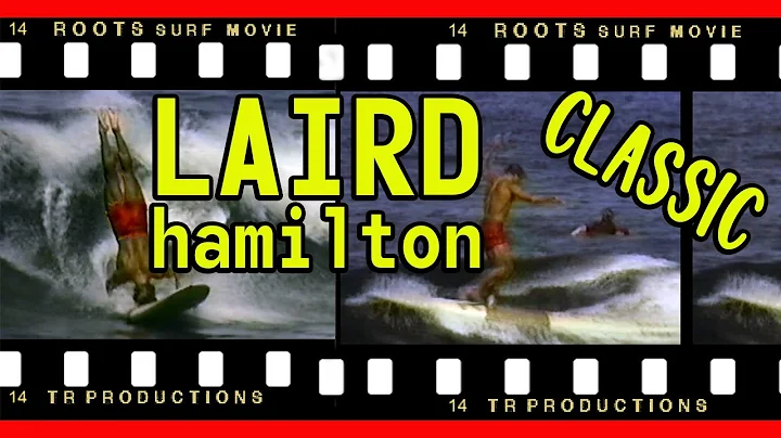 LAIRD HAMILTON and HERBIE FLETCHER parts from ROOT...