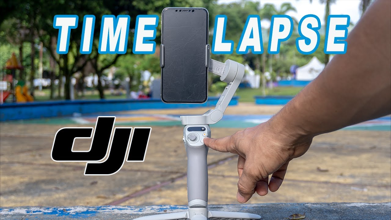 Cómo hacer TIMELAPSE con el DJI OSMO MOBILE SE