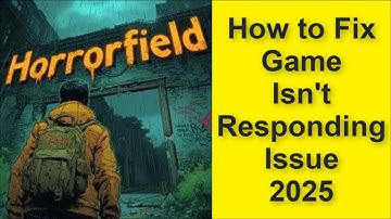 How to Fix Horrorfield Multiplayer horror Game Isn