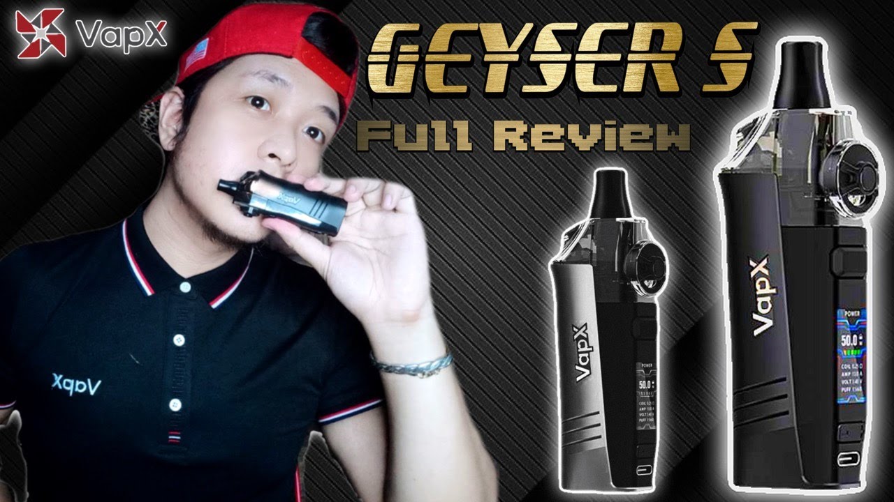 VAPX || GEYSER S (PH)