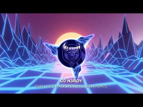 1000 GUTE MÄDCHEN BALLERN (HARDTEKK REMIX) ○ DJ N3RDY 🎶🌌