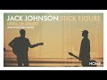 Jack Johnson X Stick Figure Home mp3