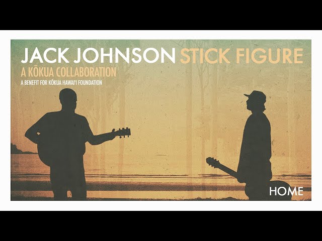 Jack Johnson X Stick Figure – Home class=