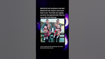 Identical twin brothers married identical twin sisters and each had a son