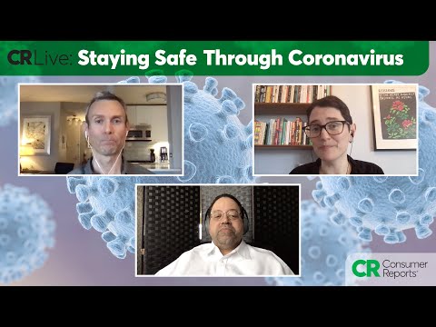 CR Live: Staying Safe Through Coronavirus | Consumer Reports