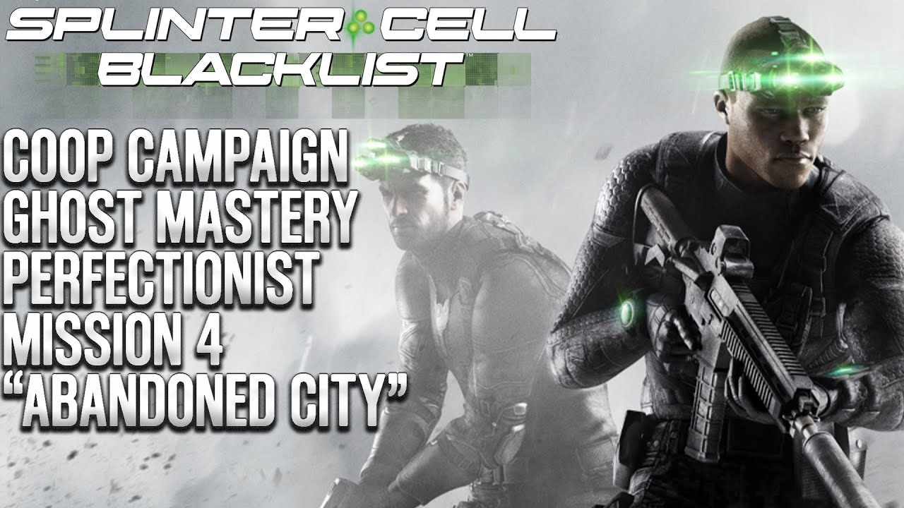 Splinter Cell Blacklist: Perfectionist Walkthrough Briggs Co-Op Mission 4 -  Abandoned City - IGN