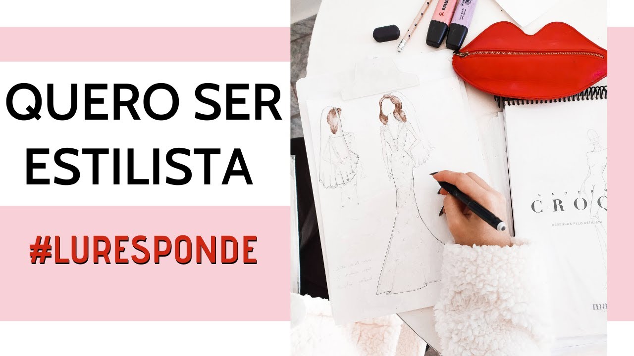 QUERO SER ESTILISTA E TER MEU ATELIE - 