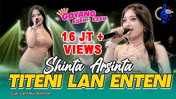 SHINTA ARSINTA - TITENI LAN ENTENI (Official Music Video) Goyang Esek-Esek