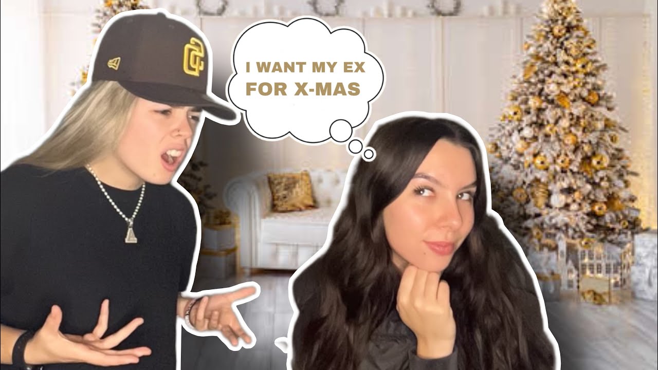 I WANT MY EX FOR “EX-MAS” PRANK ON GF *SHE GOES CRAZY*