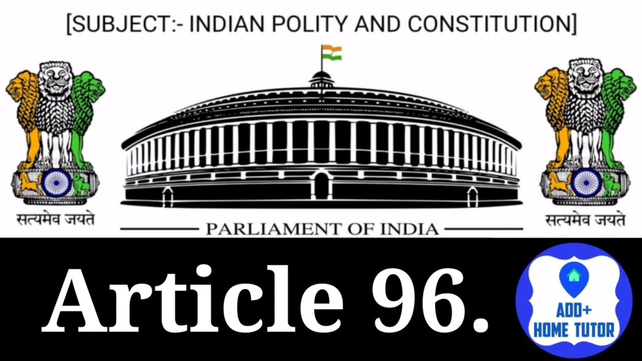 Part 5th | Article 96 | The Union | Chapter 2nd | Indian Polity & Constitution In English In Hindi.