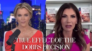 The True Effect of the Dobbs Decision on Abortion Rights, with Gov. Kristi Noem