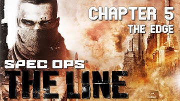 Spec Ops: The Line - Chapter 5 - The Edge [1080p 60fps]