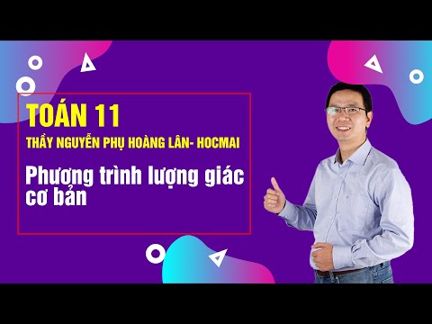 Video Phương trình lượng giác cơ bản - Toán 11 | Thầy Nguyễn... - youtube