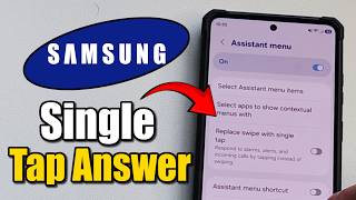 How To Set Up Single Tap To Answer Calls On Samsung Phone - Fast Guide